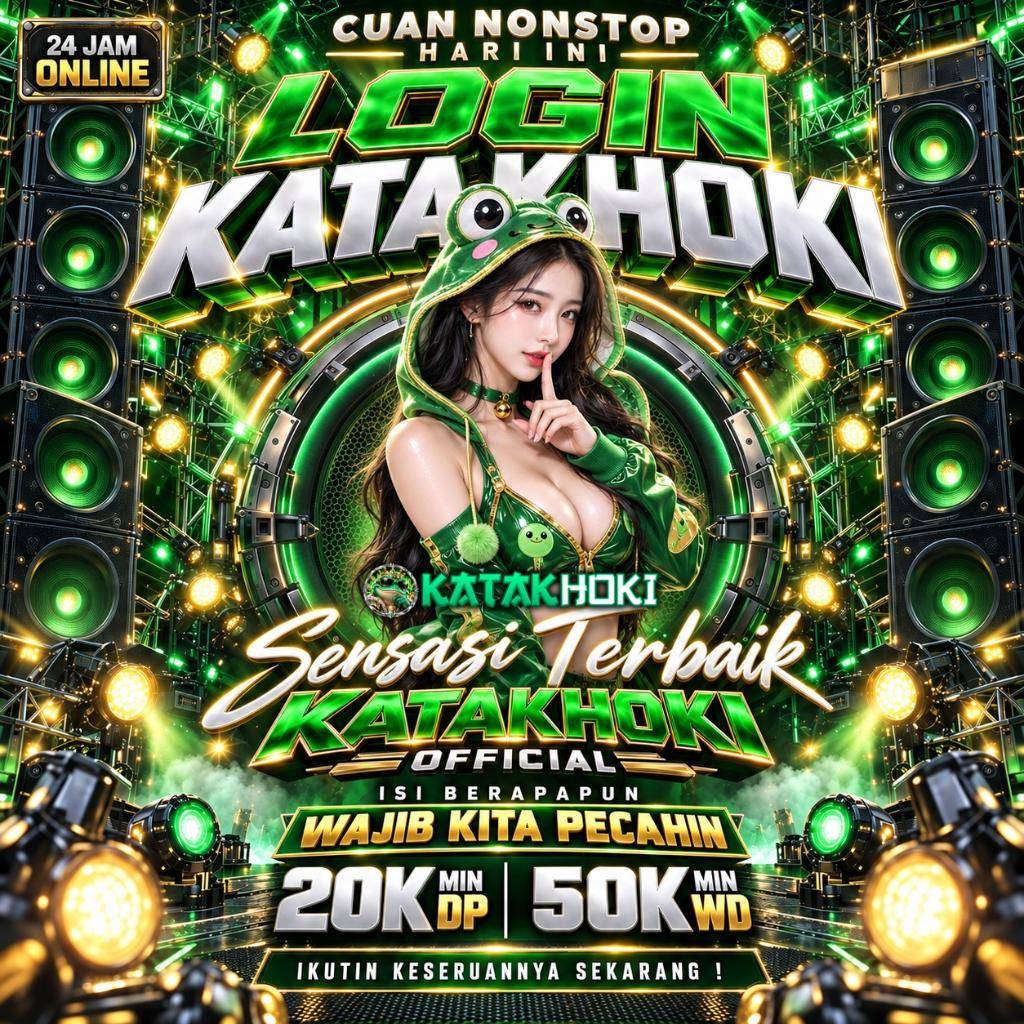 KATAKHOKI | Platform Hiburan Terpercaya dengan Layanan 24 Jam